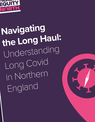 Navigating the Long Haul: Understanding Long Covid in Northern England